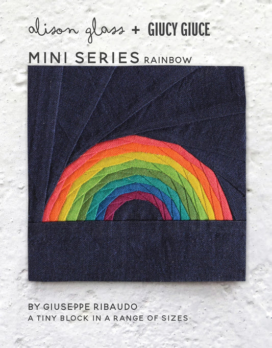 Mini Series Rainbow by Alison Glass + Giucy Giuce