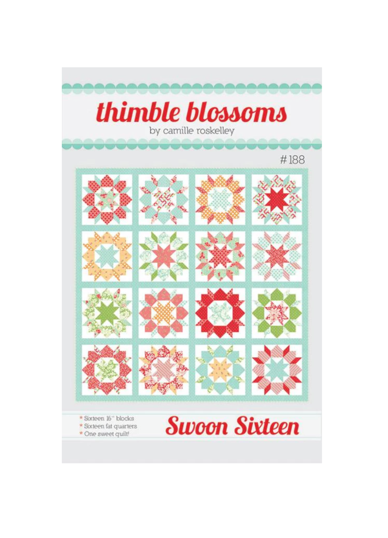 Swoon Sixteen - Thimble Blossoms